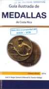 Vargas J.A.  Gu&#237;a ilustrada de medallas de Costa Rica